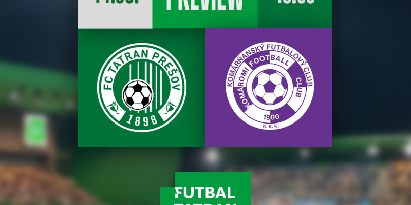 TATRAN ČAKÁ DÔLEŽITÝ DOMÁCI ZÁPAS. DO PREŠOVA PRICHÁDZA KOMÁRNO